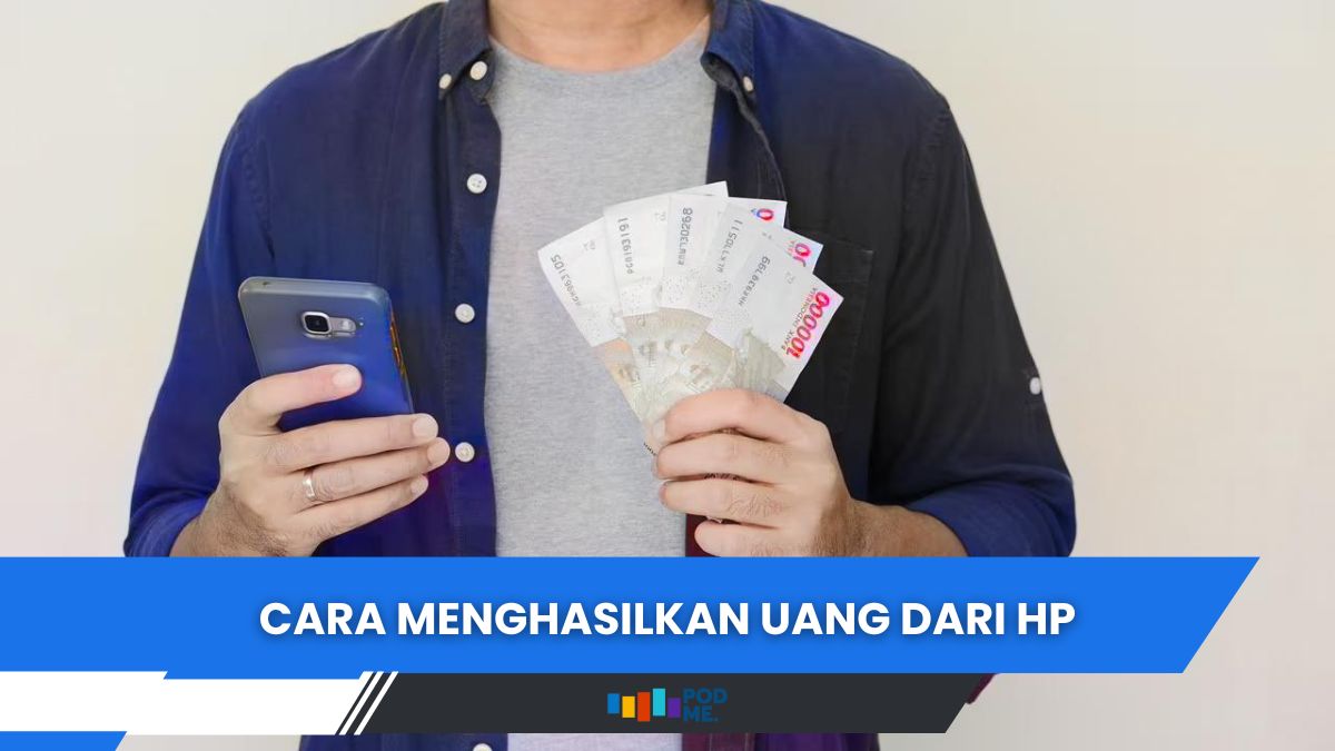 Cara Menghasilkan Uang Dari HP