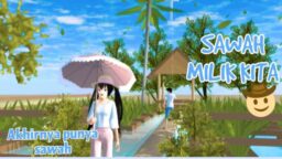 ID PROP Sawah Desa Sakura Simulator: Ladang Pertanian Bisa Di Save!