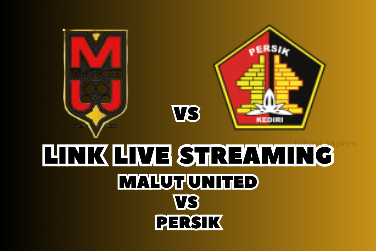 LINK Live Streaming Malut United vs Persik Hari Ini di BRI Liga 1