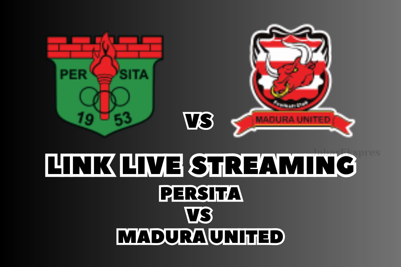 LINK Live Streaming Persita vs Madura United Hari Ini, Pekan 20 BRI Liga 1