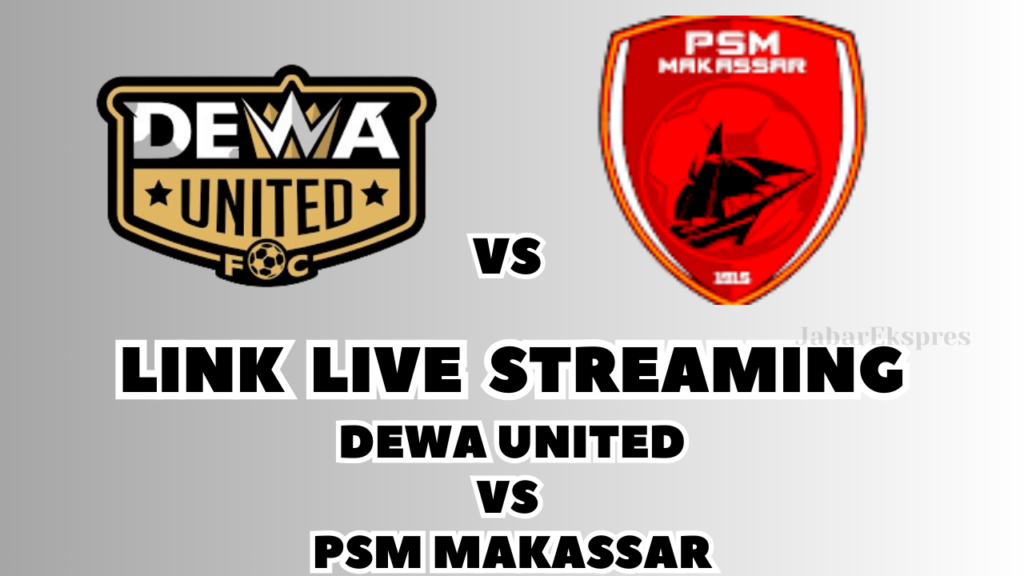 Nonton LINK Live Streaming Dewa United vs PSM Makassar Hari Ini!