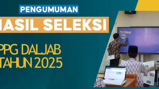 Pengumuman Seleksi Administrasi PPG Daljab 2025 Segera Hadir!