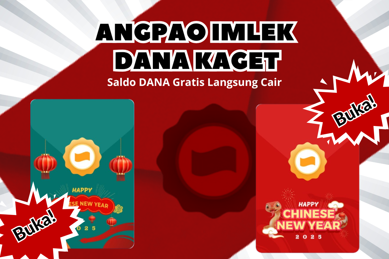 Raih Saldo Gratis hingga Rp290.000 dengan 2 LINK DANA KAGET Imlek!