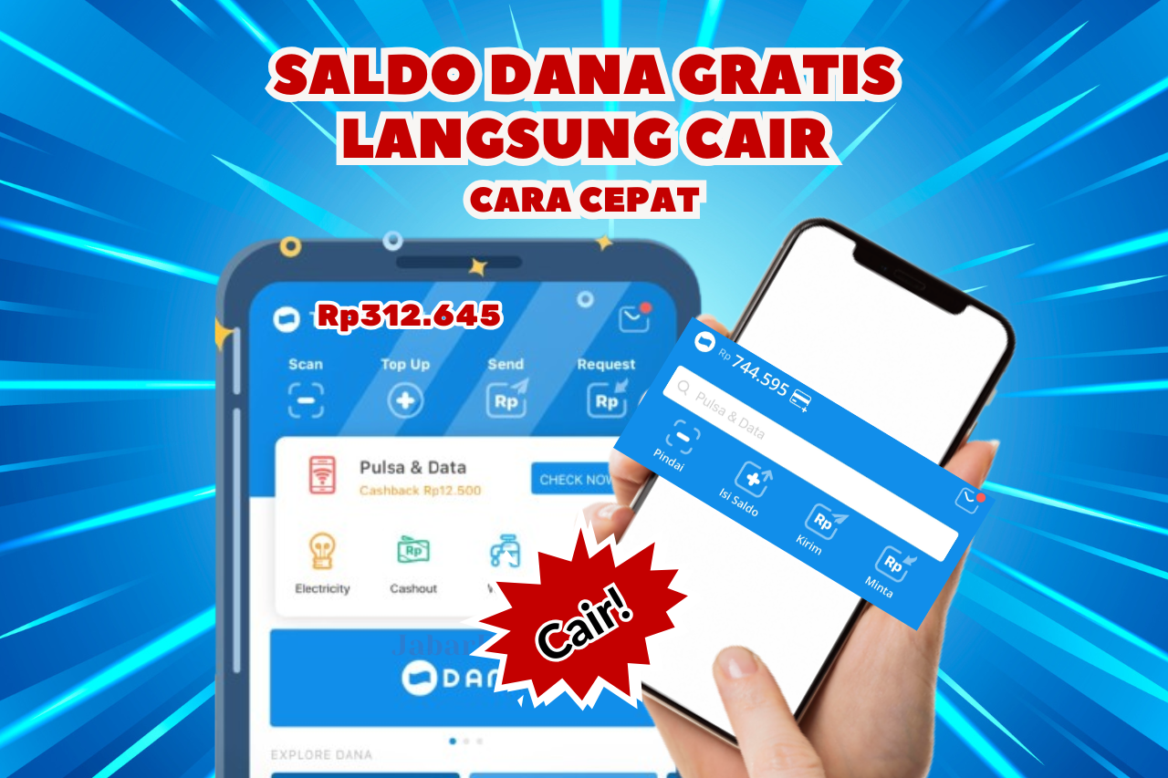 Berita Terbaru: KLAIM Saldo DANA Gratis Cair Hingga Rp312.645!