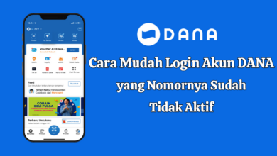 Cara Mudah Login Akun DANA Meski Nomor Sudah Tidak Aktif