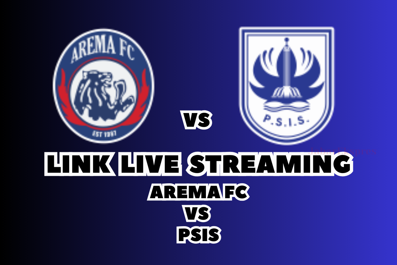 LINK Live Streaming Arema FC vs PSIS Hari Ini, Pekan Ke-24 BRI Liga 1