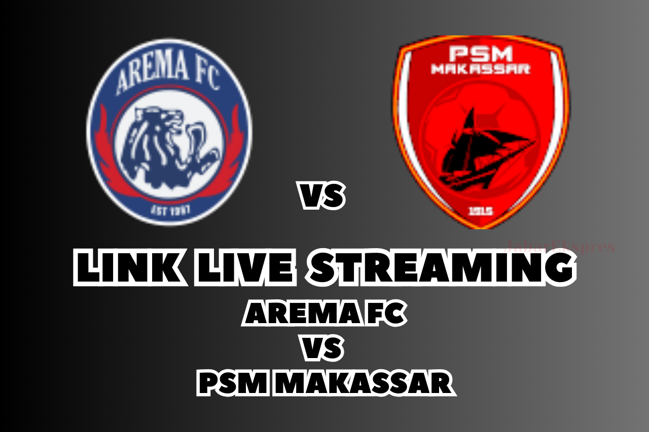 LINK Live Streaming Arema FC vs PSM Makassar Hari Ini di BRI Liga 1!