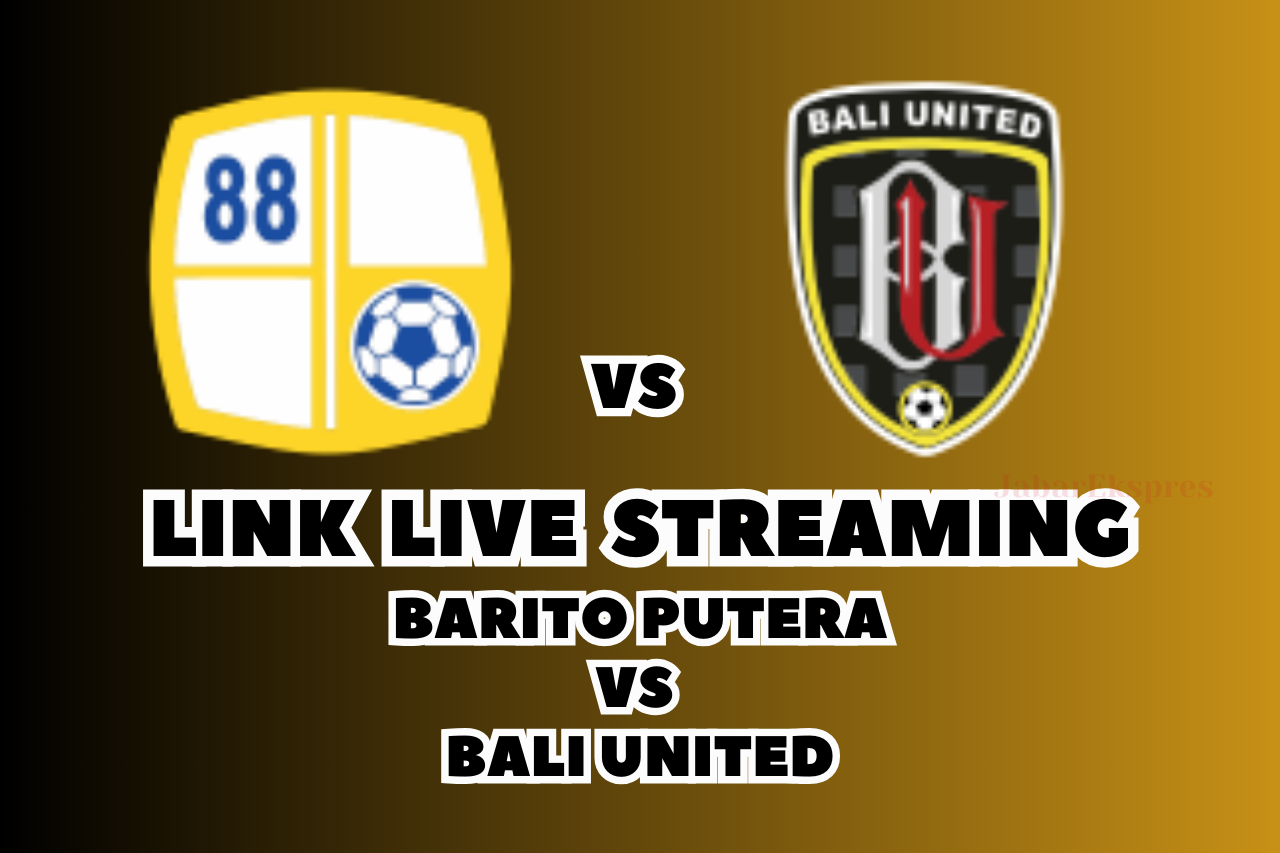 LINK Live Streaming Barito Putera vs Bali United Malam Ini!