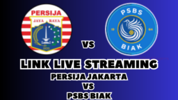 LINK Live Streaming Persija Jakarta vs PSBS Biak Malam Ini!