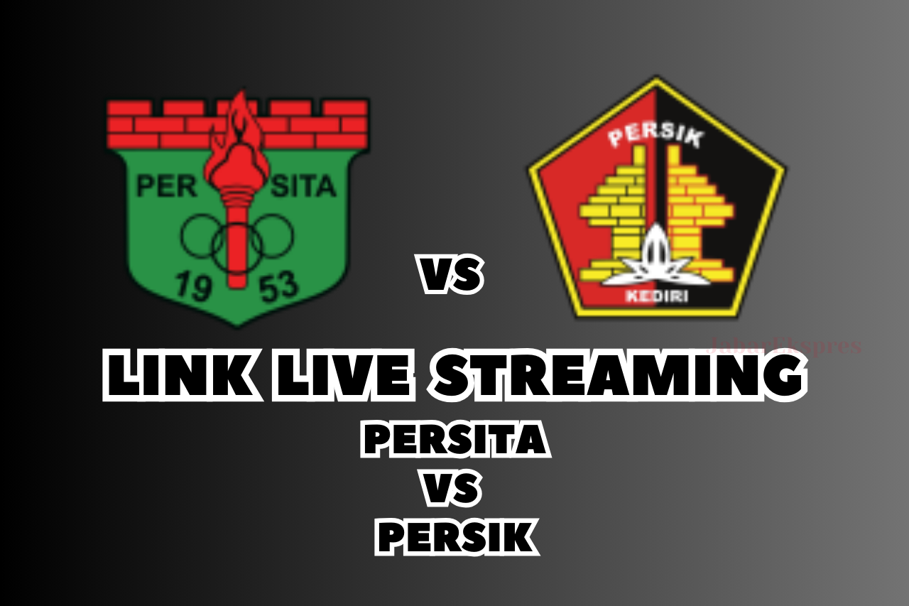 LINK Live Streaming Persita vs Persik Hari Ini di Pekan Ke-22 BRI Liga 1 2024/2025!