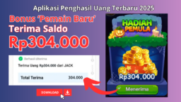 Raih Bonus Rp304.000! Pemain Baru Coba Aplikasi Uang 2025