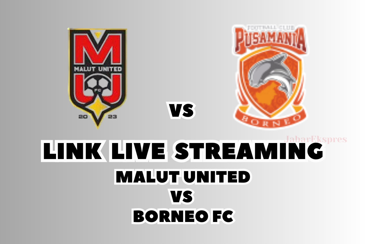 Saksikan LINK Live Streaming Malut United vs Borneo FC Malam Ini!