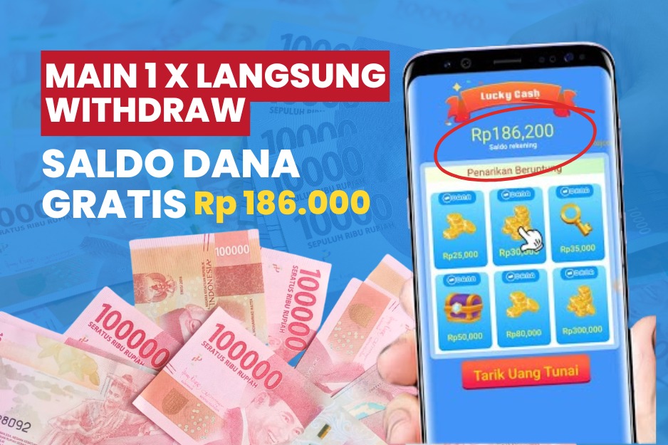 Segera Ambil! Dapatkan Saldo DANA Gratis Rp186.000 Cepat 2025!