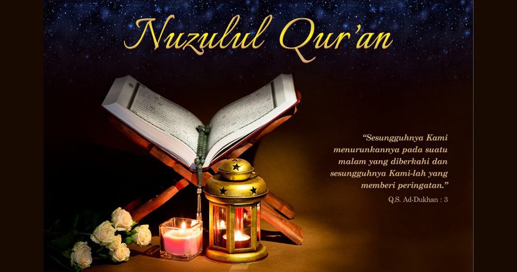 Apa Itu Nuzulul Quran? Simak Penjelasannya di Sini!