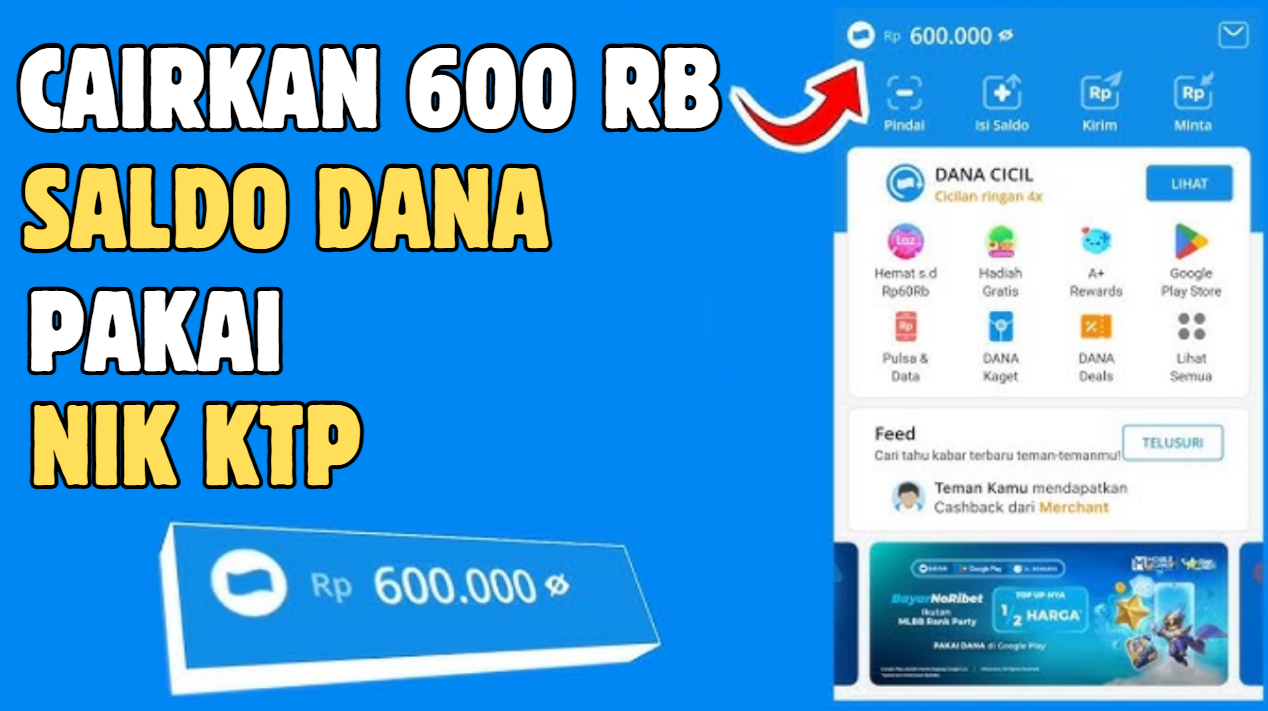 Dapatkan Saldo DANA Rp600.000! Klaim dengan NIK KTP Anda Sekarang!