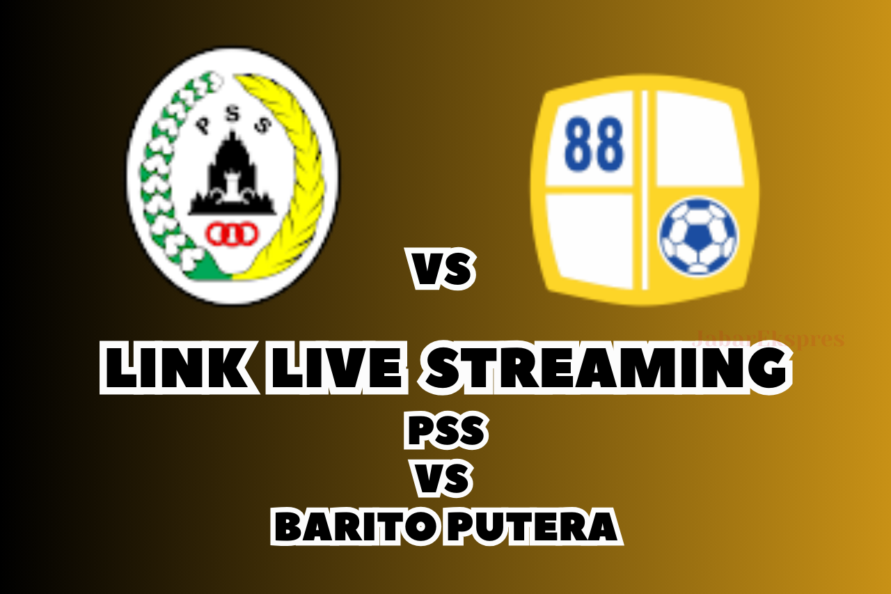 LINK Live Streaming PSS vs Barito Putera Malam Ini di BRI Liga 1!