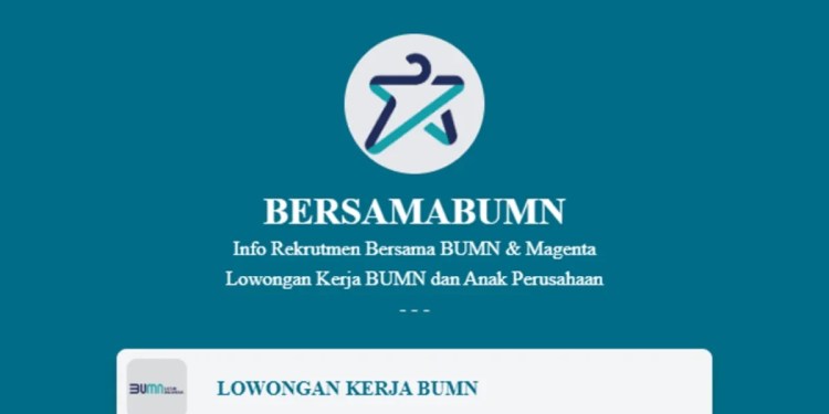 Panduan Lengkap: Link & Tata Cara Pendaftaran Rekrutmen BUMN 2025