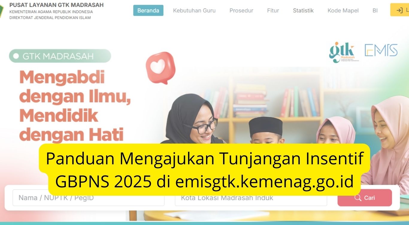 Panduan Lengkap Tunjangan Insentif GBPNS 2025 di emisgtk.kemenag.go.id