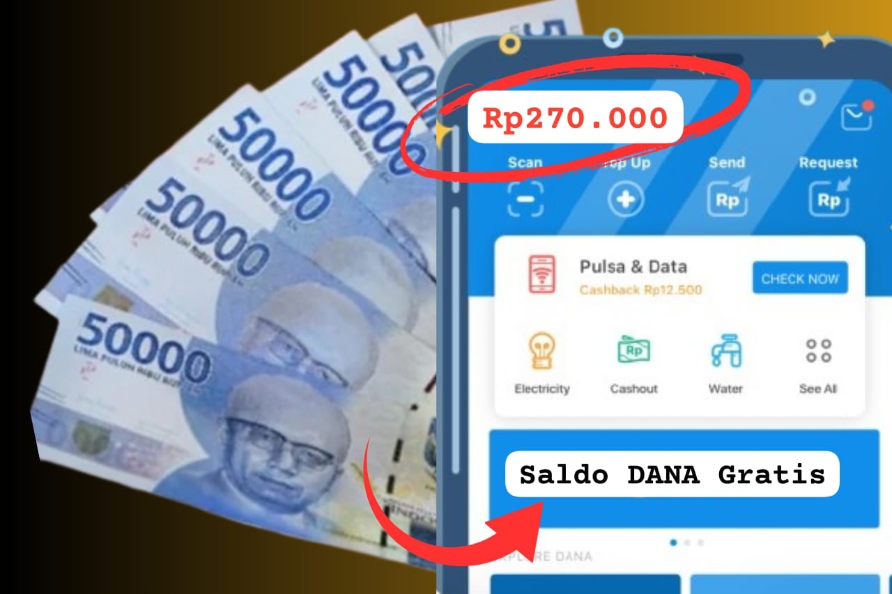 THR KAGET! Dapatkan Rp270.000 Gratis di DANA, Login Sekarang!